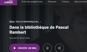 Réécouter Pascal Rambert sur France culture