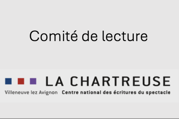 Comité de lecture La Chartreuse