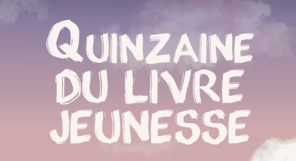 Quinzaine du livre jeunesse