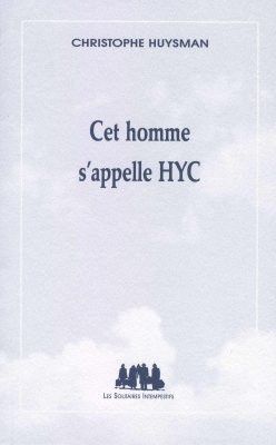 Couverture de Cet homme s'appelle HYC