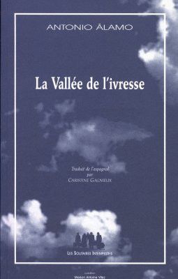 Couverture de La Vallée de l'ivresse