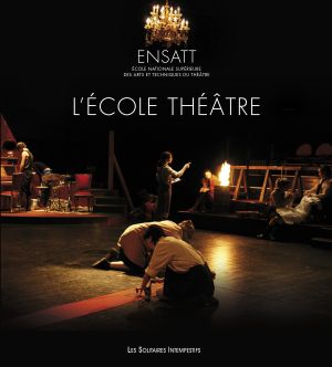 Couverture du livre "ENSATT L'École théâtre"