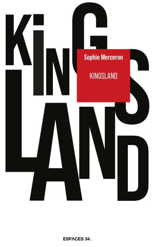 Kingsland de Sophie Merceron
