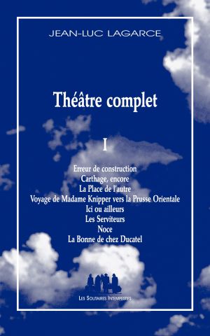 Couverture du livre "Théâtre complet I" de Jean-Luc Lagarce