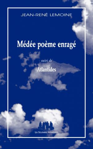 Couverture du livre "Médée poème enragé (suivi de) Atlantides"