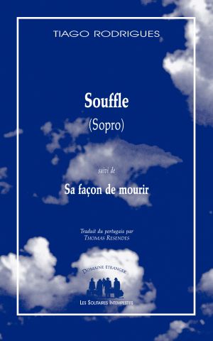 Couverture du livre "Souffle (Sopro) (suivi de) Sa façon de mourir"