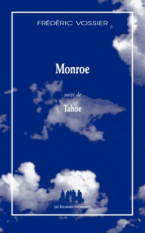 Couverture du livre "Monroe (suivi de) Tahoe"