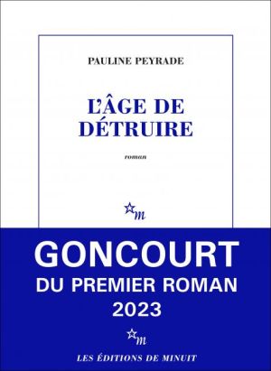 l'age de détruire