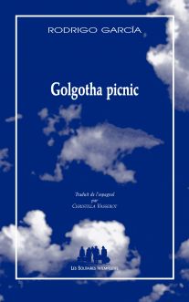 Couverture du livre "Golgotha picnic"
