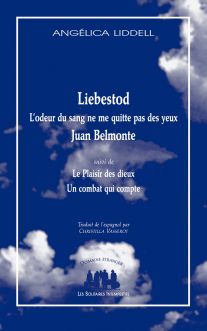 Couverture du livre "Liebestod. L'odeur du sang ne me quitte pas des yeux. Juan Belmonte" d'Angélica Liddell