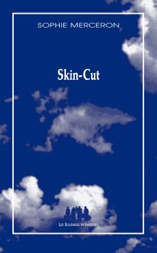 Couverture "Skin-Cut" de S. Merceron