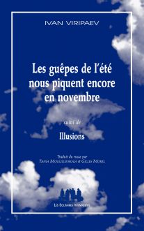 Couverture du livre "Les guêpes de l’été nous piquent encore en novembre (suivi de) Illusions"